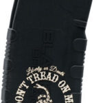 BLACK RAIN MAGAZINE AR15 30RD - 5.56" DON'T TREAD ETCHED